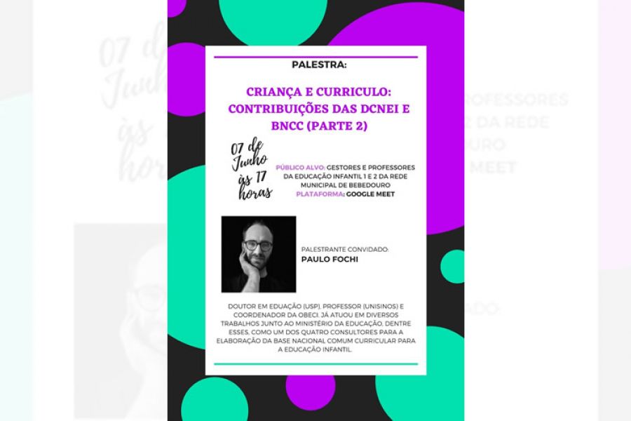 Palestra - Criança e currículo: contribuições das DCNEI e BNCC (parte 2)